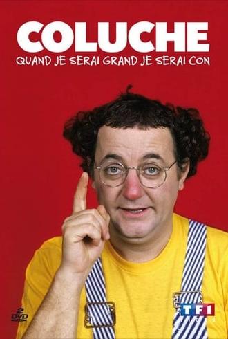 Coluche - Quand je serai grand je serai con - Vol 1 & 2 (2013)