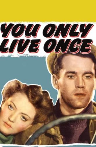 You Only Live Once (1937)