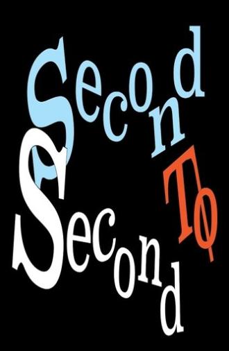Second to Second (2025)