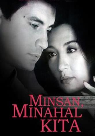 Minsan, Minahal Kita (2000)