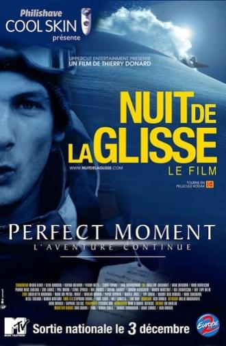 Perfect moment - L'aventure continue (2004)
