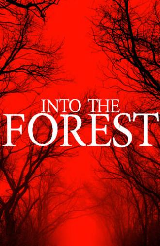 Into the Forest (2019)