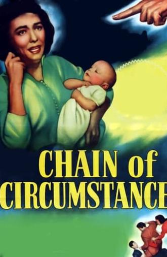 Chain of Circumstance (1951)