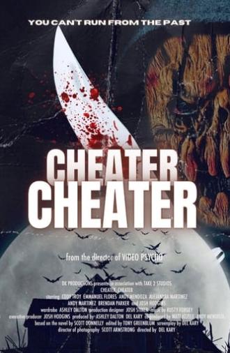 Cheater, Cheater (2024)