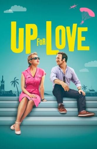 Up for Love (2016)