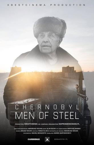 Chernobyl: Men of Steel (2022)