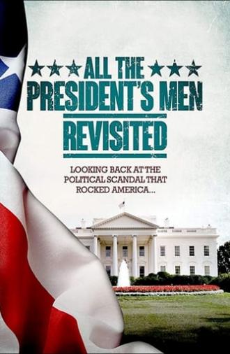 All the President's Men Revisited (2013)