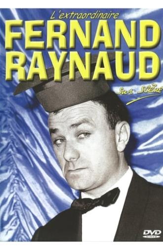 L'extraordinaire Fernand Raynaud sur scène (2001)