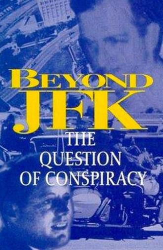 Beyond JFK: The Question of Conspiracy (1993)