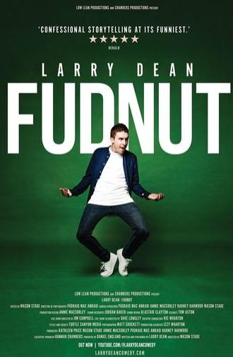 Larry Dean: Fudnut (2024)