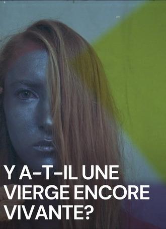 Any Virgin Left Alive? (2015)