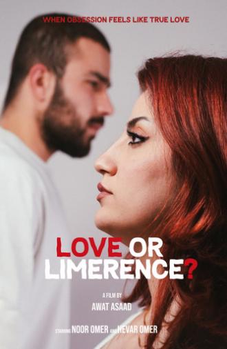 Love or Limerence? (2026)