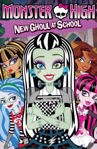 Monster High: New Ghoul at School (2010)