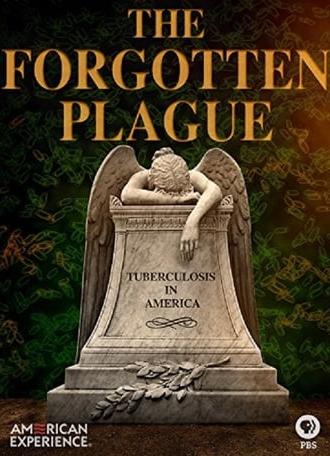 The Forgotten Plague (2015)