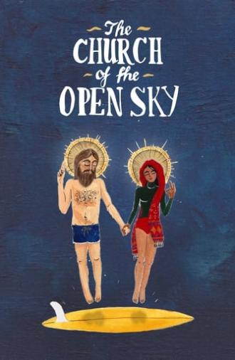 The Church of the Open Sky (2018)