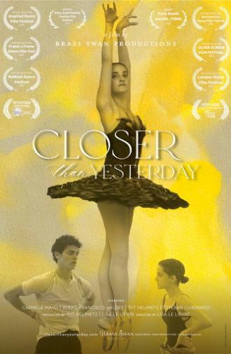 Closer Than Yesterday (2024)