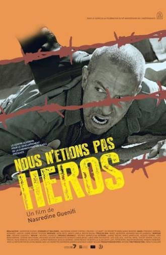 Nous n'étions pas des héros (2017)