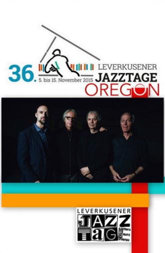 Oregon - Leverkusener Jazztage 2015 (2015)