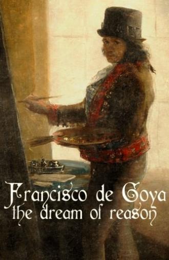 Francisco de Goya: The Dream of Reason (2019)