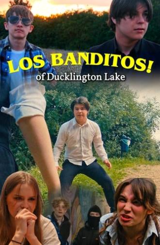 Los Banditos! of Ducklington Lake (2025)