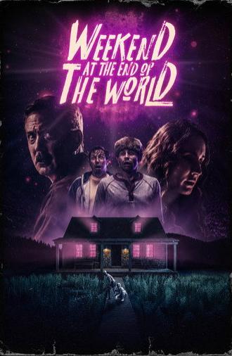 Weekend at the End of the World (2025)