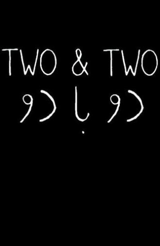 Two & Two (2011)