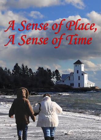 A Sense of Place, a Sense of Time (2001)