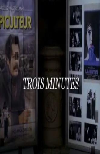 Trois minutes (2007)