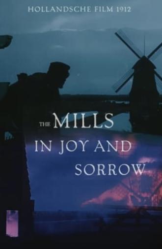 The Mills in Joy and Sorrow (1912)