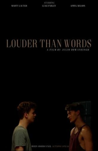 Louder Than Words (2017)