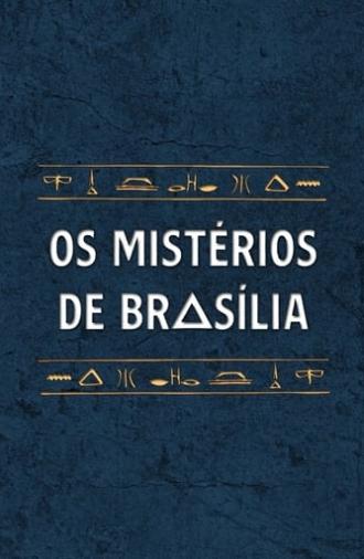 Os Mistérios de Brasília (2022)