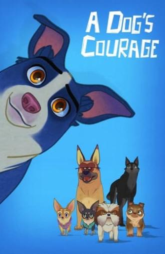 A Dog's Courage (2019)