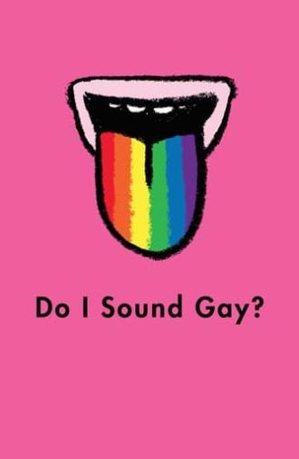 Do I Sound Gay? (2015)