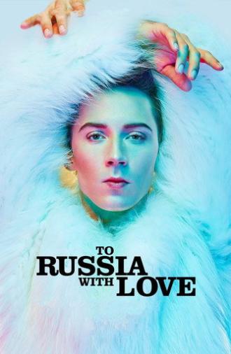 To Russia with Love (2014)