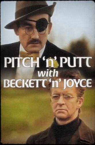 Pitch ‘n’ Putt with Beckett ‘n’ Joyce (2001)