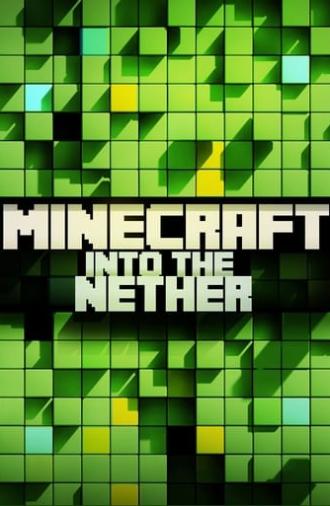 Minecraft: Into the Nether (2015)