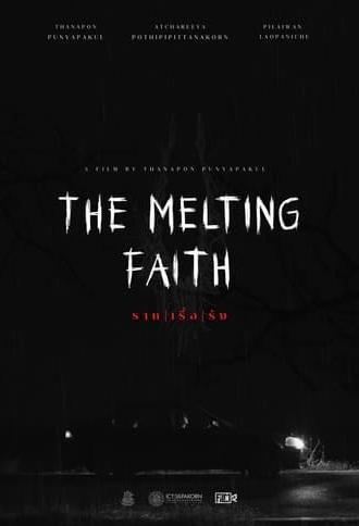 The Melting Faith (2022)