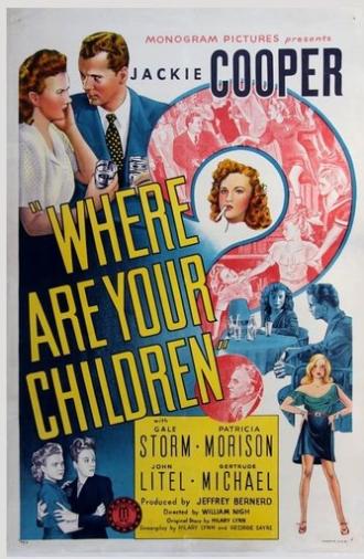 Where Are Your Children? (1943)