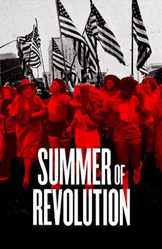 Summer of revolution (2022)