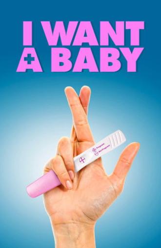 I Want a Baby (2011)