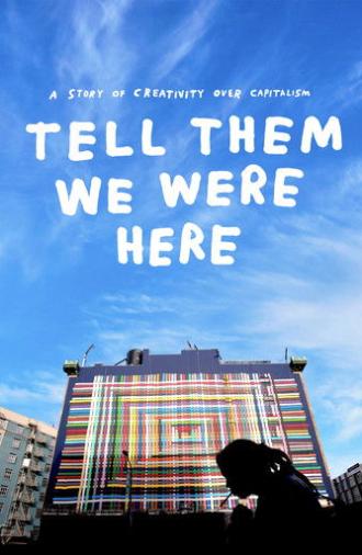 Tell Them We Were Here (2021)