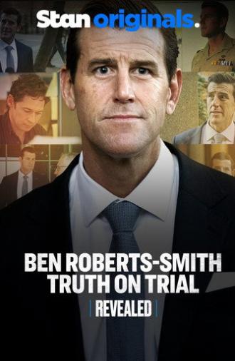 Revealed: Ben Roberts-Smith Truth On Trial (2023)