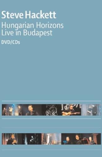 Steve Hackett : Hungarian Horizons - Live in Budapest 2002 (2002)