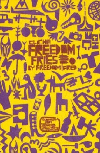 Cliché - Freedom Fries (2004)