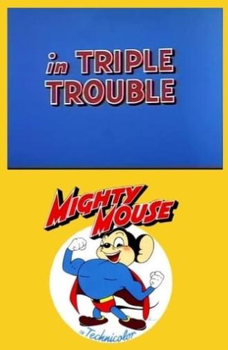 Triple Trouble (1948)