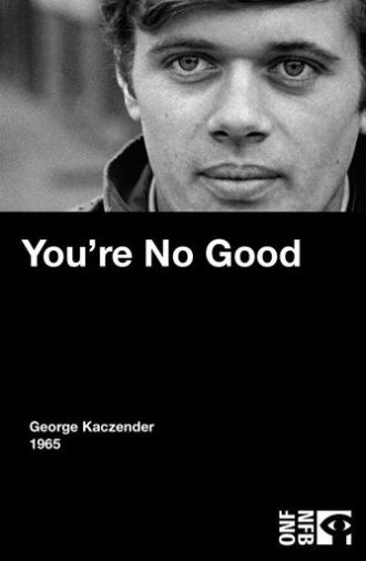 You're No Good (1965)