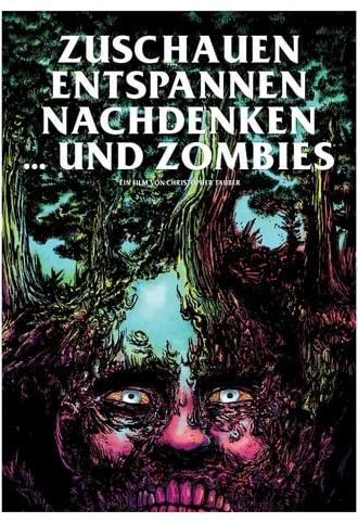 Zuschauen, Entspannen, Nachdenken und Zombies (2014)