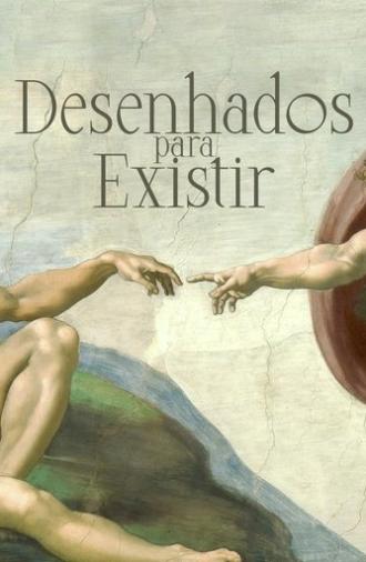 Desenhados para Existir (2025)