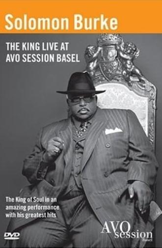 Solomon Burke: The King Live at Avo Session Basel (2006)