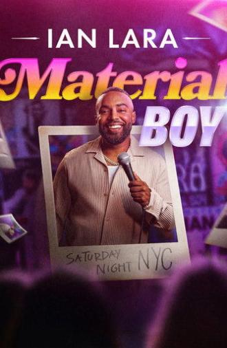Ian Lara: Material Boy (2025)